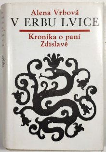 V erbu lvice - Kronika o paní Zdislavě