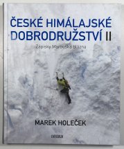 České himálajské dobrodružství II: Zápisky Marouška blázna - 