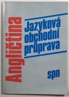 Angličtina - jazyková obchodní průprava
