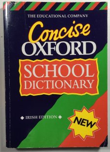Concise Oxford school dictionary