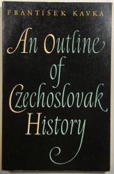 An Outline of Czechoslovak History - 