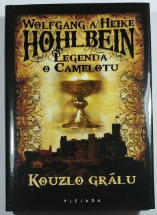 Kouzlo grálu - Legenda o Camelotu I.