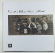 Postavy Žižkovského betléma - 