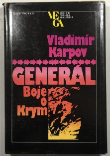 Generál: Boje o Krym /1. část/