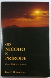 Od ničoho k prírode - O evolúcii a stvorení
