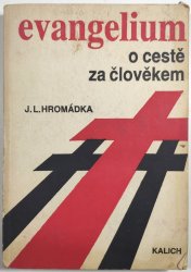 Evangelium o cestě za člověkem - 