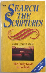 Search the Scriptures - The Study Guide to the Bible