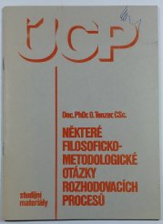 Některé filosoficko-metodologické otázky rozhodovacích procesů - 