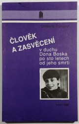 Člověk a zasvěcení v duchu Dona Boska po sto letech od jeho smrti - 