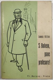 S Bohem, pane profesore