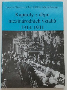 Kapitoly z dějin mezinárodních vztahů 1914 - 1941