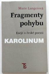 Fragmenty pohybu - eseje o české poezii - 