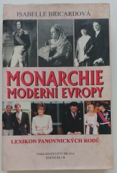 Monarchie moderní Evropy - Lexikon panovnických rodů