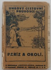 Paříž a okolí - Průvodce po Paříži - Uhrovy cestovní průvodce 