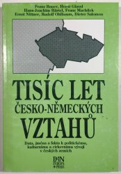 Tisíc let česko-německých vztahů - 