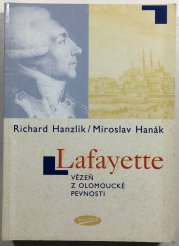 Lafayette - vězeň z olomoucké pevnosti - 