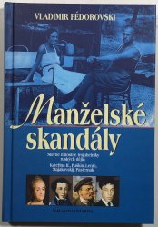 Manželské skandály - Slavné milostné trojúhelníky ruských dějin