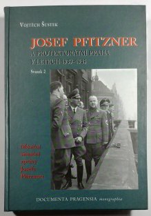 Josef Pfitzner a protektorátní Praha v letech 1939 - 1945 II.