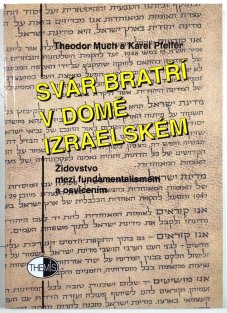 Svár bratří v domě izraelském