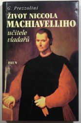 Život Niccola Machiavelliho - 