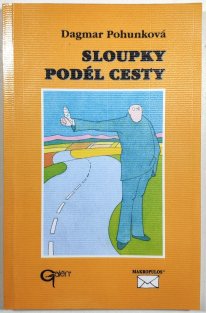 Sloupky podél cesty