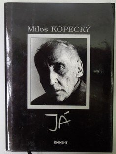 Miloš Kopecký - Já