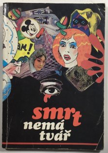Smrt nemá tvář