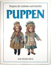 Puppen - Ratgeber für Liebhaber und Sammler - 