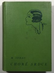 Choré srdce - 