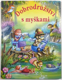 Dobrodružství s myškami