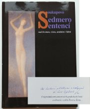Soukupovo sedmero sentencí nad životem, vírou, uměním i lidmi - 