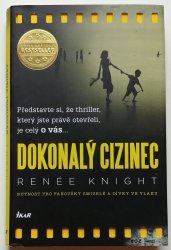Dokonalý cizinec - 