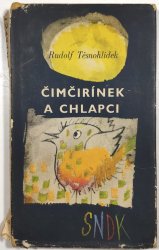 Čimčirínek a chlapci - 