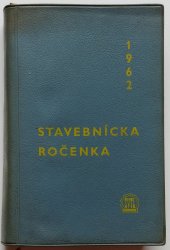 Stavebnícka ročenka 1962 - 