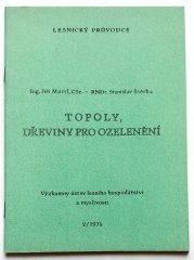 Topoly, dřeviny pro ozelenění - Lesnický průvodce 2/1975 - 