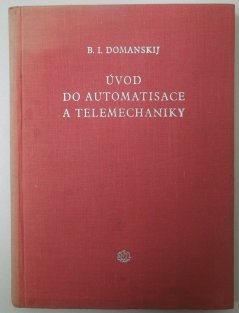 Úvod do automatisace a telemechaniky