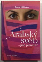 Arabský svet - iná planéta? - 