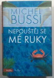 Nepouštěj se mé ruky - 