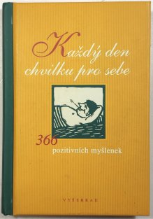 Každý den chvilku pro sebe