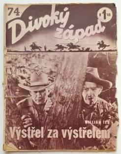 Divoký západ 74 - Výstřel za výstřelem