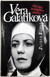 Věra Galatíková - Obrazy ženského údělu - 