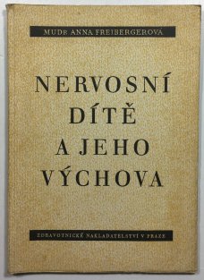 Nervosní dítě a jeho výchova