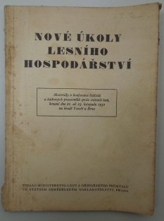 Nové úkoly lesního hospodářství