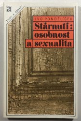 Stárnutí - Osobnost a sexualita - 