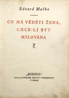 Co má věděti žena, chce-li být milována