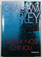 Smutek nosí černou - 