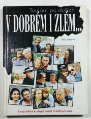 Toulání po duších - V dobrém i zlém - 