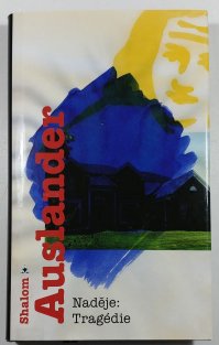 Naděje: Tragédie