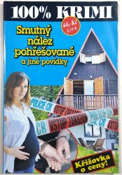 Smutný nález pohřešované a jiné povídky - 100% krimi 2/2018 - 