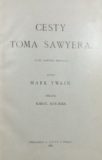 Cesty Toma Sawyera / Marjorie Dawova a jiné povídky